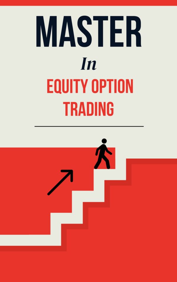 Master in Equity Option Trading